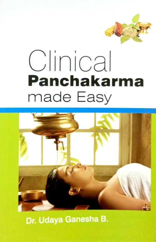 Clinical Panchakarma Made Easy